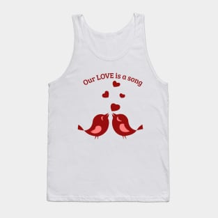 Our love is a song Tank Top